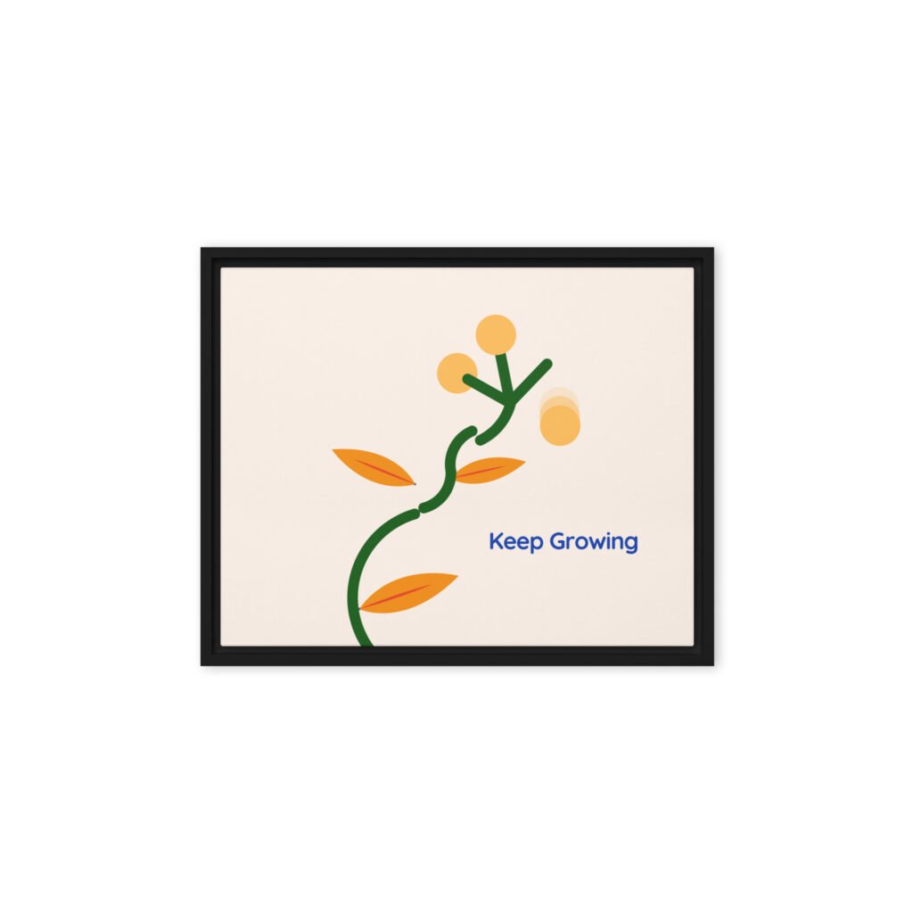 Keep Growing Wall Art