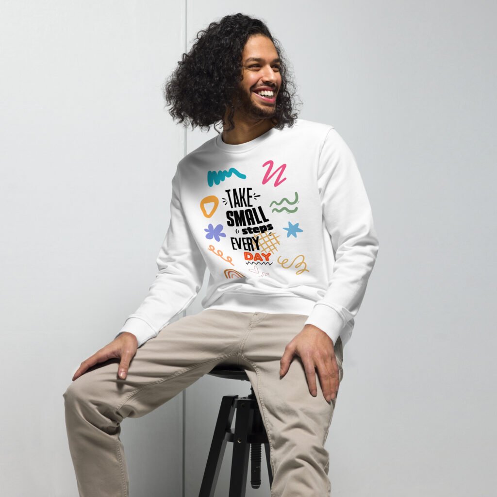Take Small Steps Sweatshirt